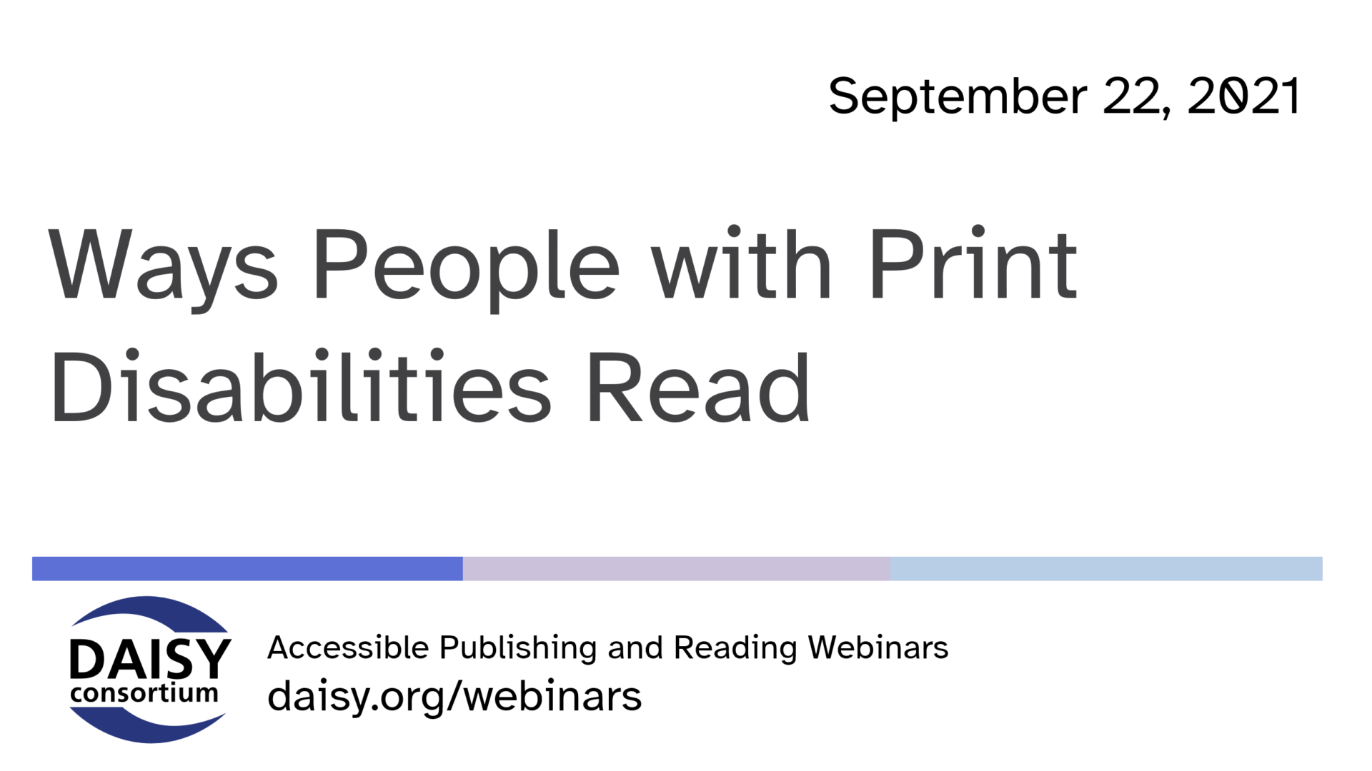 Title slide for Ways People with Print Disabilities Read webinar
