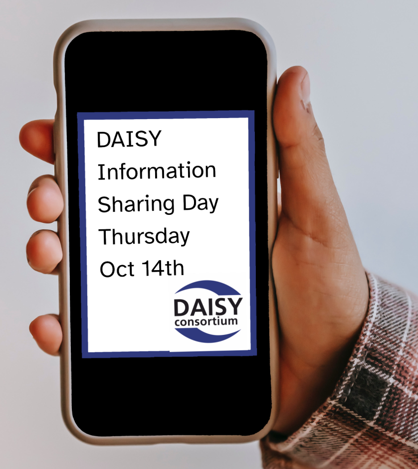 Photo of a mobile phone showing "DAISY Information Sharing Day Thursday Oct 14th"