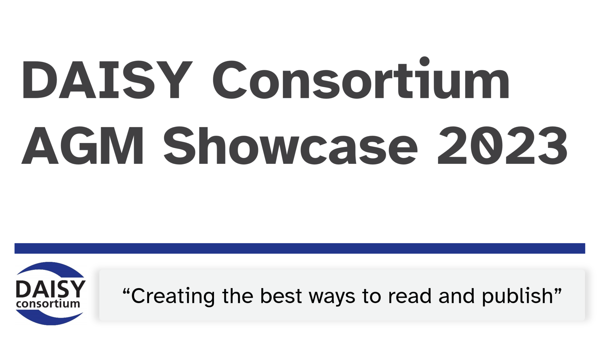 DAISY Consortium AGM Showcase 2023 title slide