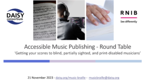 Accessible Music Publishing Round Table title slide