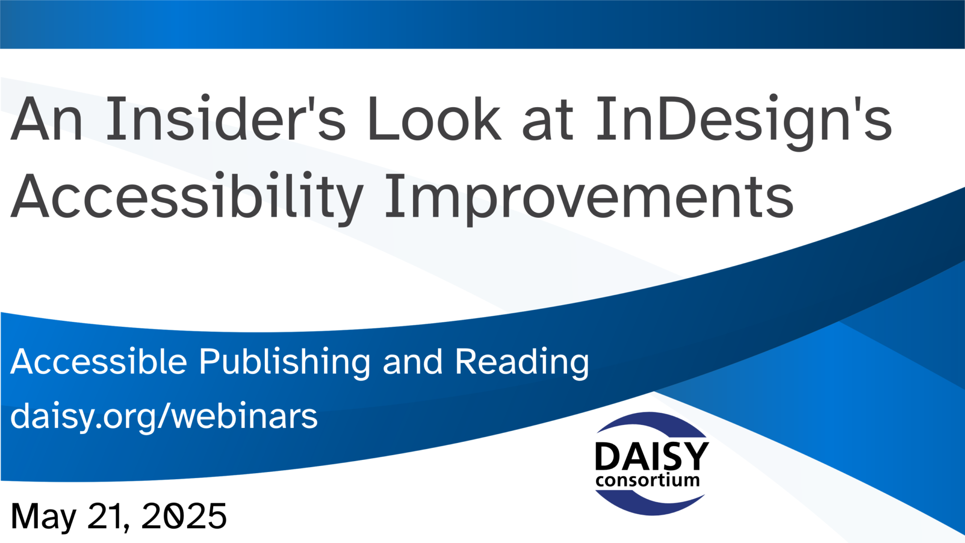 InDesign Accessibility Improvements webinar title slide