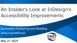 InDesign Accessibility Improvements webinar title slide