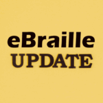 simple graphic with the words: eBraille update