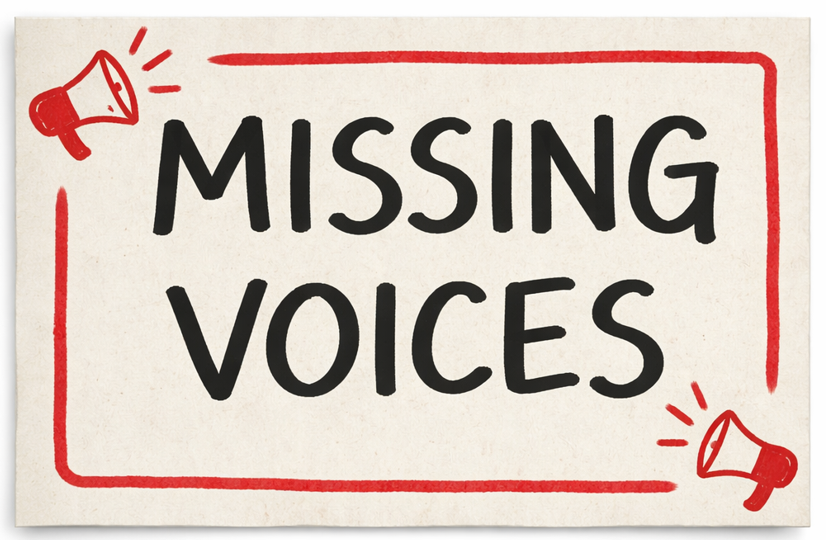 sign saying "missing voices" with megaphone icons in the corners